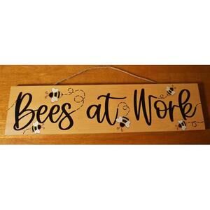 Bees At Work Sign Rustic Farmhouse Kitchen Country Primitive Honey Farm Decor